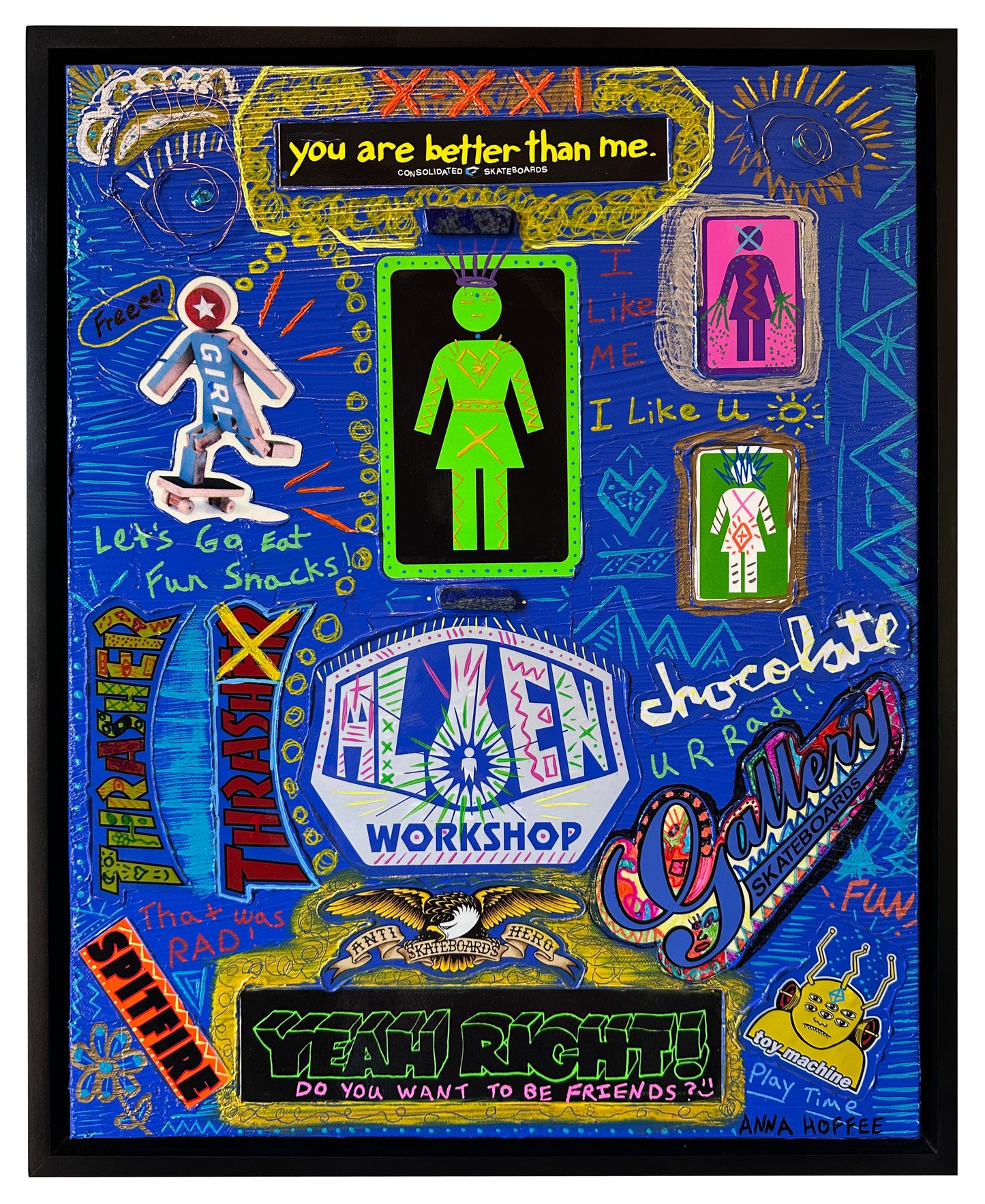 Anna Hoffee Mixed Media Painting - You Are Better Than Me - Yeah Right! Want To Be Friends?